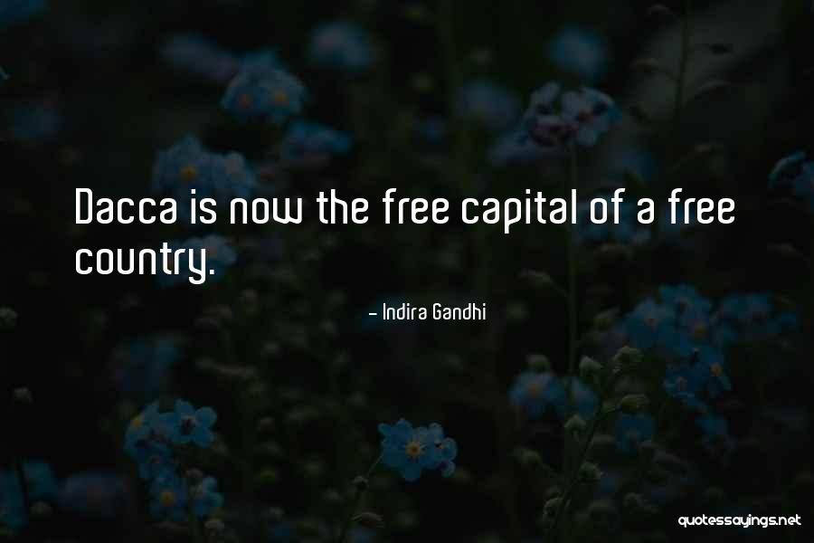 Free Country Quotes By Indira Gandhi Free Country Quotes By Indira Gandhi