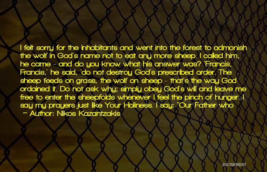 Free Daily Prayer Quotes By Nikos Kazantzakis