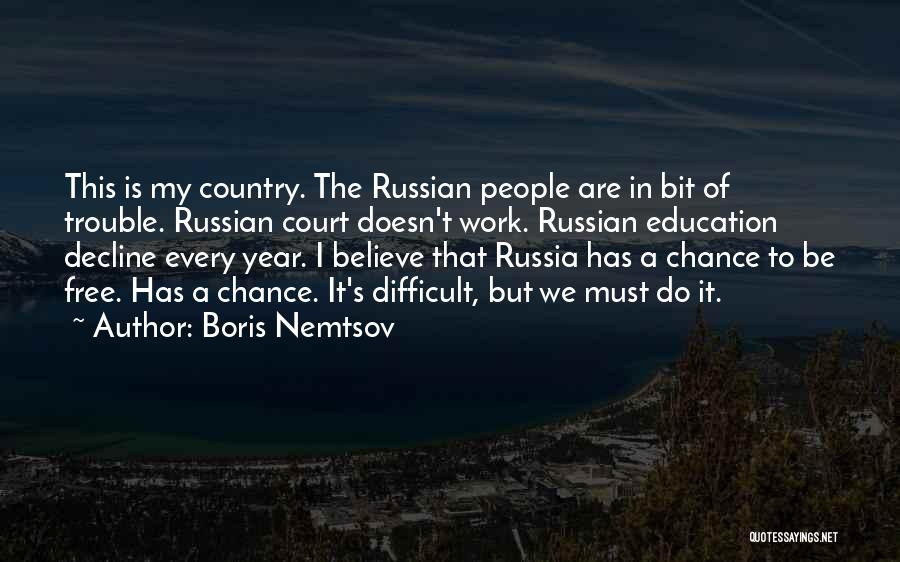 Free Education Quotes By Boris Nemtsov