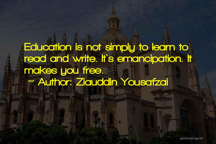 Free Education Quotes By Ziauddin Yousafzai