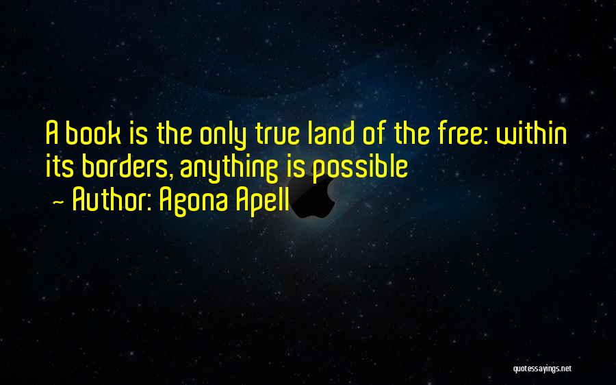 Free Expression Quotes By Agona Apell