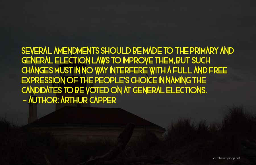 Free Expression Quotes By Arthur Capper