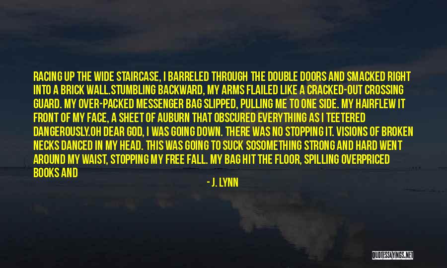 Free Fall Quotes By J. Lynn Free Fall Quotes By J. Lynn