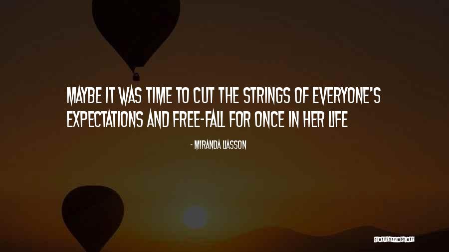 Free Fall Quotes By Miranda Liasson Free Fall Quotes By Miranda Liasson