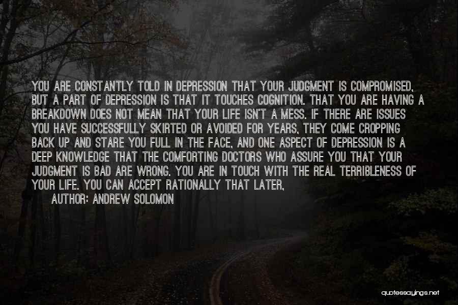 Free Feel Better Quotes By Andrew Solomon Free Feel Better Quotes By Andrew Solomon
