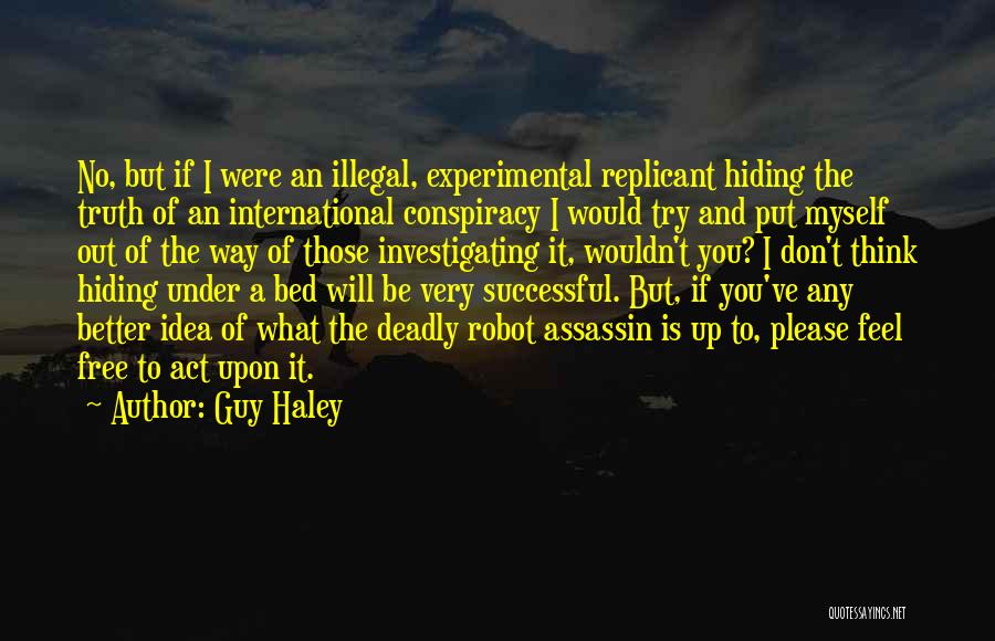 Free Feel Better Quotes By Guy Haley