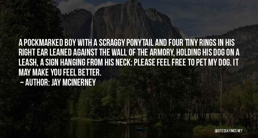 Free Feel Better Quotes By Jay McInerney