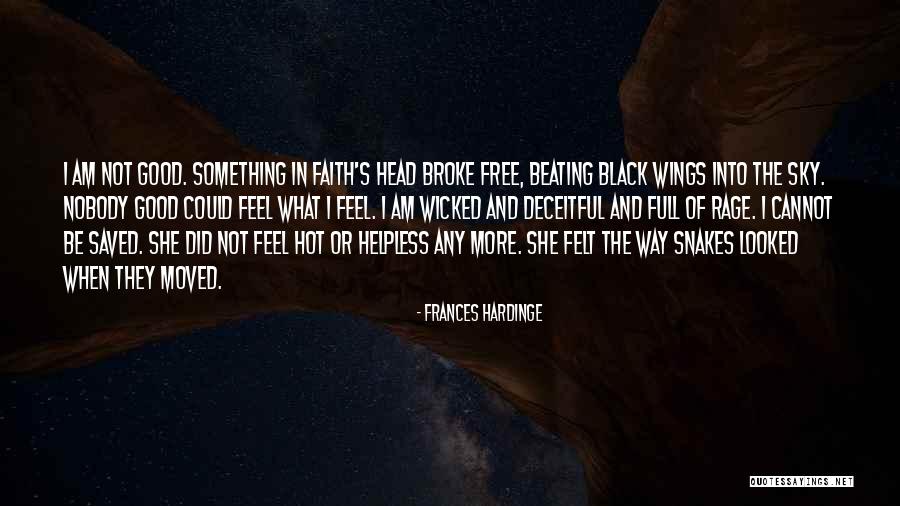 Free Feel Good Quotes By Frances Hardinge