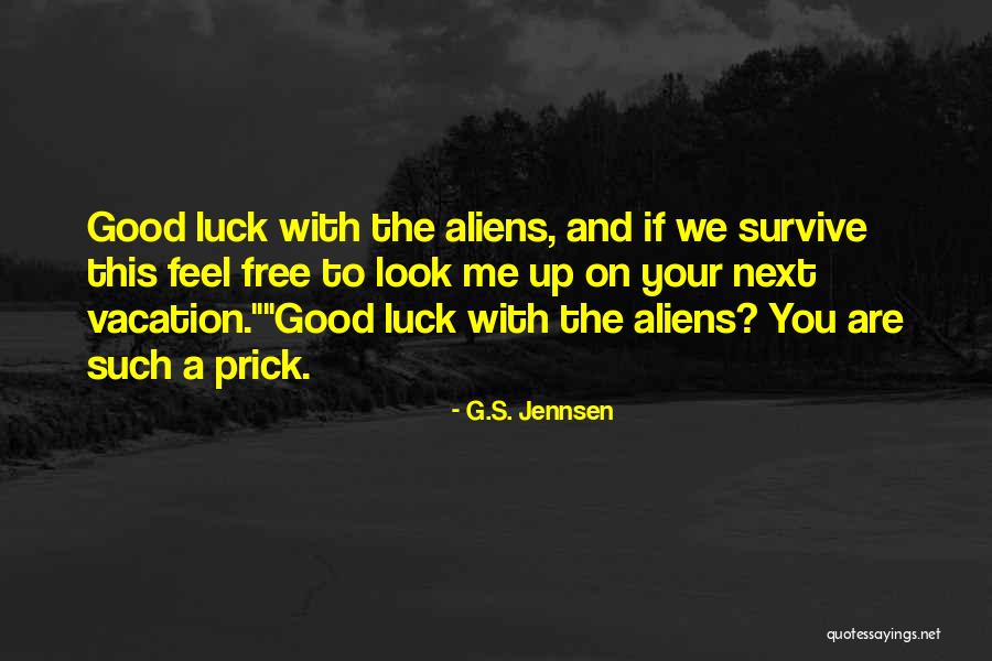 Free Feel Good Quotes By G.S. Jennsen Free Feel Good Quotes By G.S. Jennsen