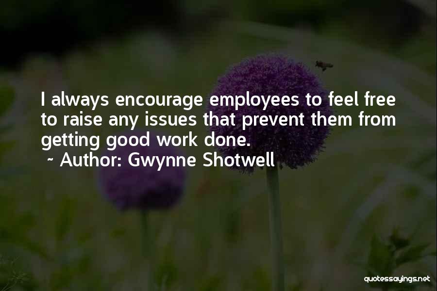 Free Feel Good Quotes By Gwynne Shotwell