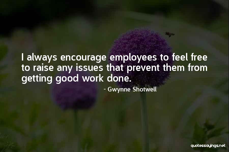 Free Feel Good Quotes By Gwynne Shotwell