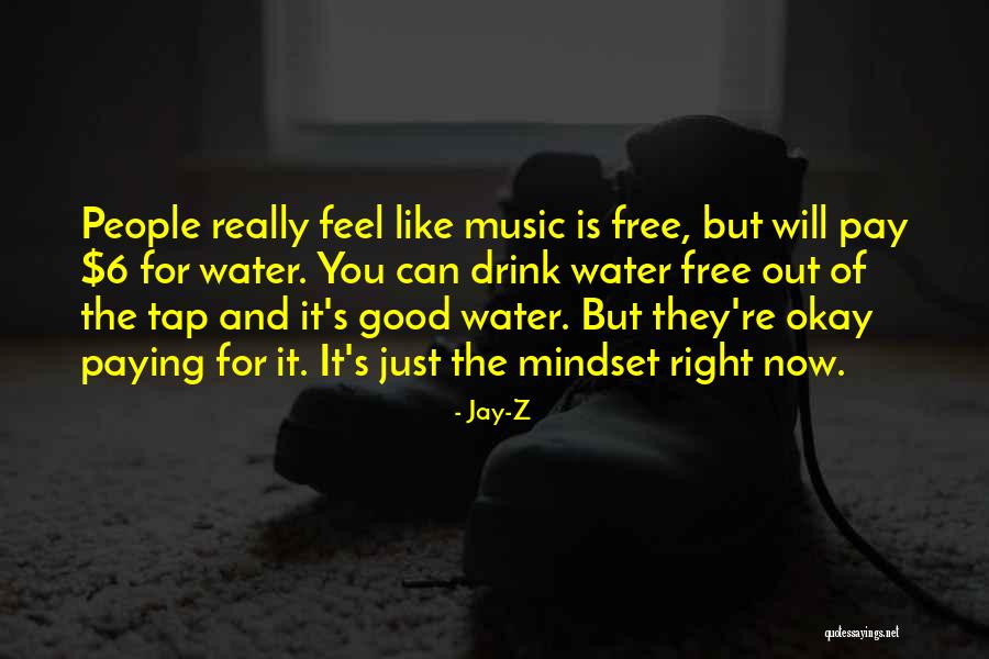 Free Feel Good Quotes By Jay-Z