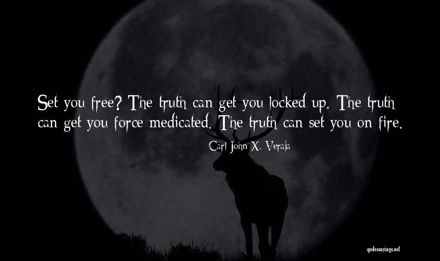 Free Fire Quotes By Carl-John X. Veraja Free Fire Quotes By Carl-John X. Veraja