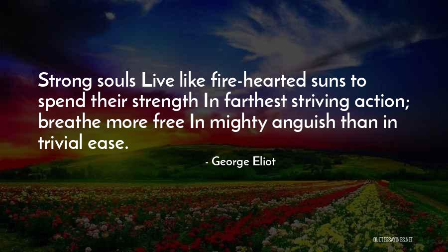 Free Fire Quotes By George Eliot Free Fire Quotes By George Eliot