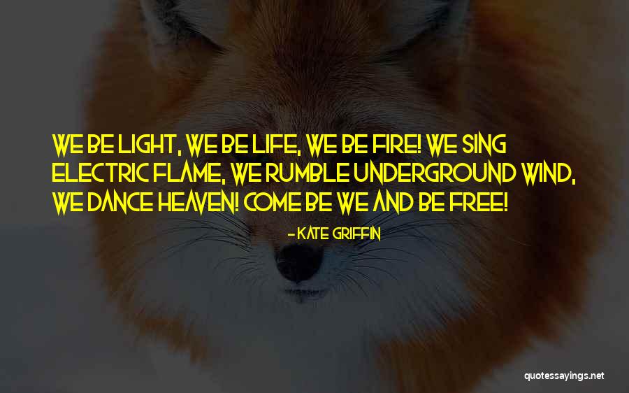 Free Fire Quotes By Kate Griffin Free Fire Quotes By Kate Griffin
