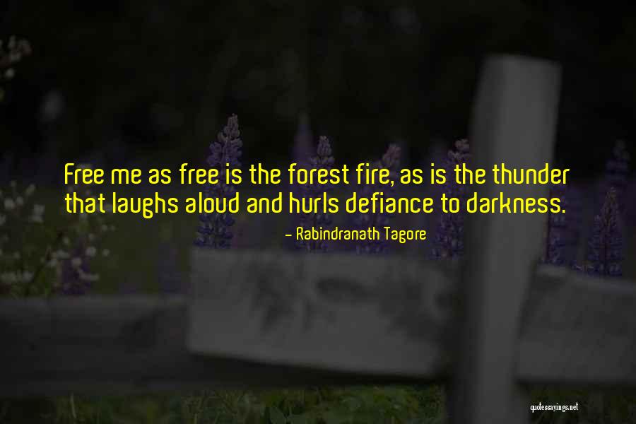 Free Fire Quotes By Rabindranath Tagore Free Fire Quotes By Rabindranath Tagore