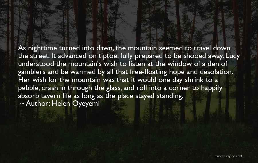 Free Floating Quotes By Helen Oyeyemi