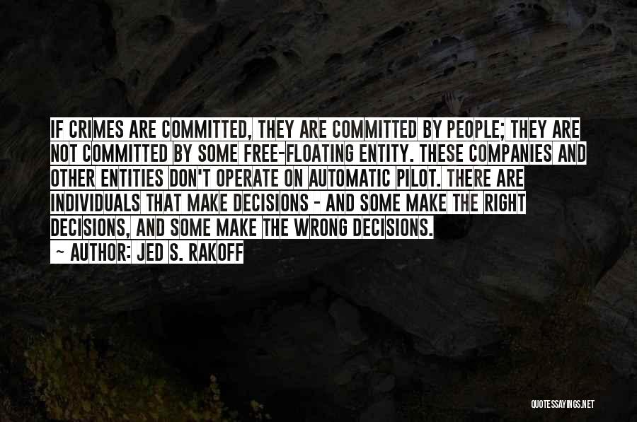 Free Floating Quotes By Jed S. Rakoff