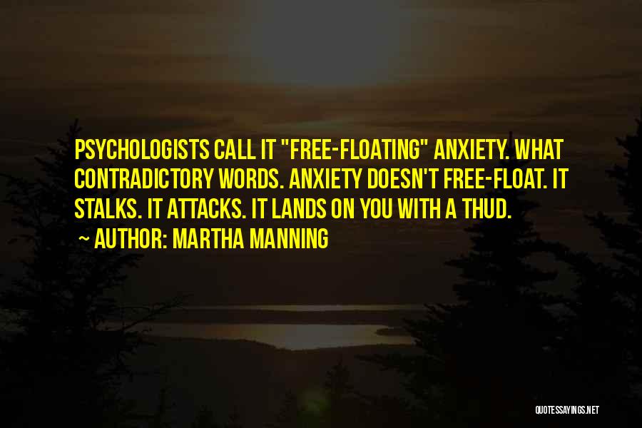 Free Floating Quotes By Martha Manning