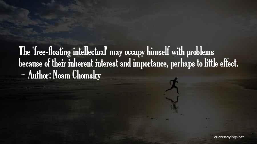 Free Floating Quotes By Noam Chomsky