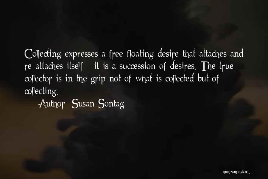 Free Floating Quotes By Susan Sontag