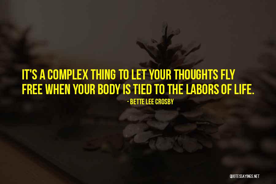 Free Fly Quotes By Bette Lee Crosby Free Fly Quotes By Bette Lee Crosby