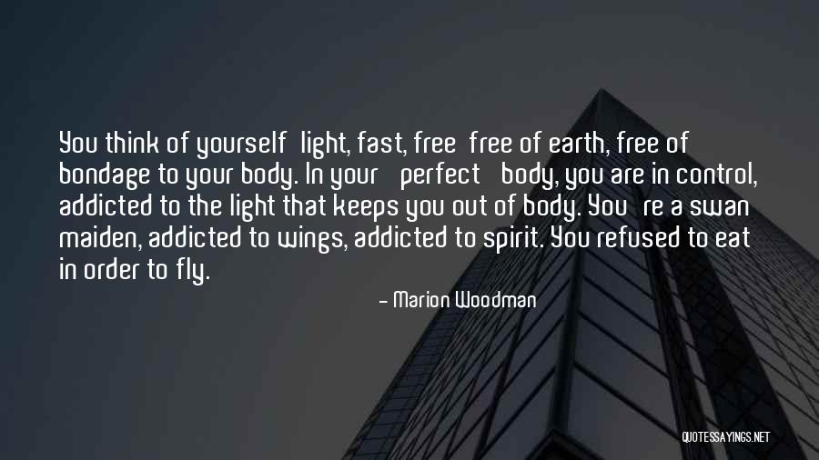 Free Fly Quotes By Marion Woodman Free Fly Quotes By Marion Woodman