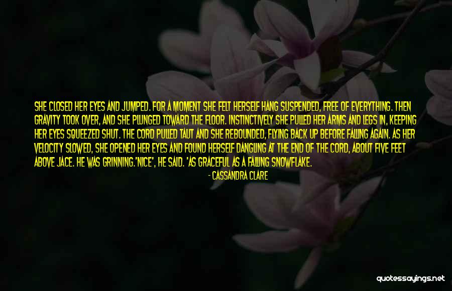 Free Flying Quotes By Cassandra Clare Free Flying Quotes By Cassandra Clare