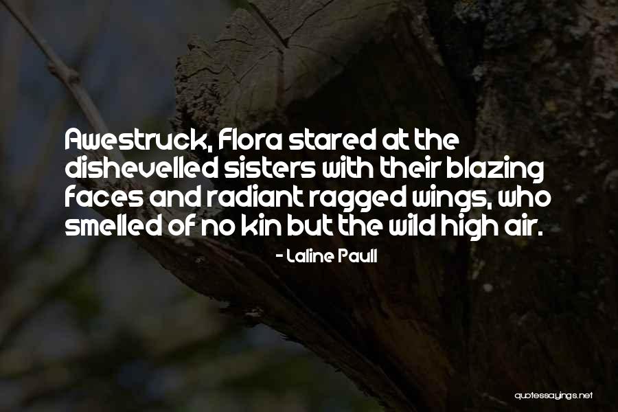 Free Flying Quotes By Laline Paull Free Flying Quotes By Laline Paull