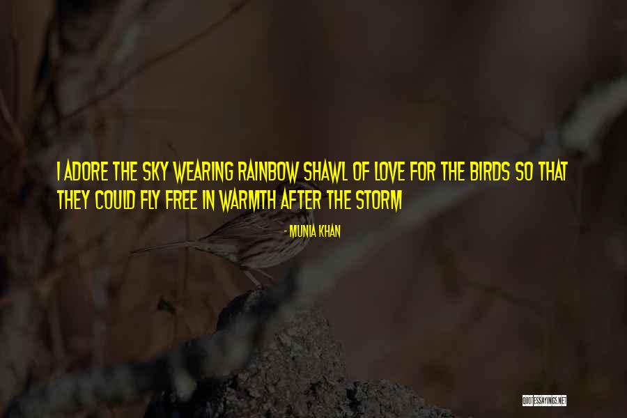 Free Flying Quotes By Munia Khan Free Flying Quotes By Munia Khan