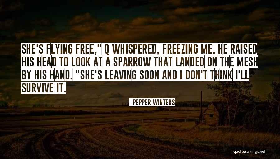 Free Flying Quotes By Pepper Winters Free Flying Quotes By Pepper Winters