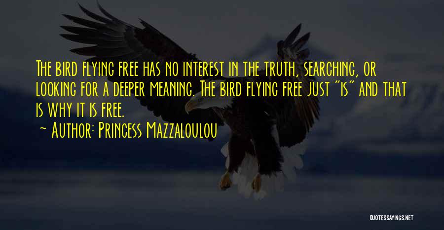 Free Flying Quotes By Princess Mazzaloulou