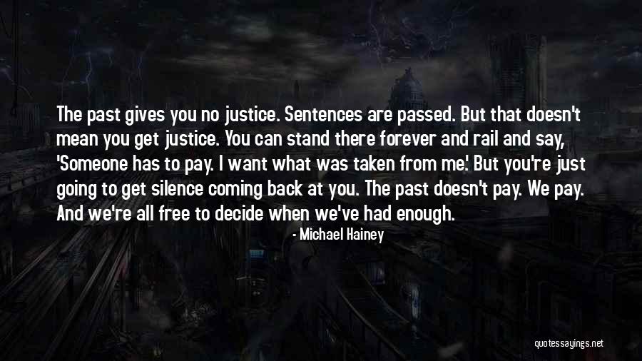 Free Forever Quotes By Michael Hainey Free Forever Quotes By Michael Hainey
