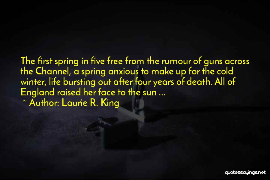 Free Four Quotes By Laurie R. King