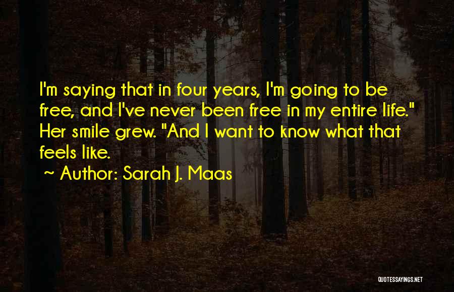 Free Four Quotes By Sarah J. Maas