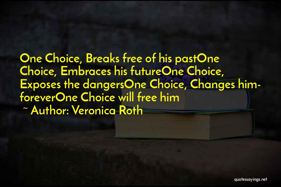 Free Four Quotes By Veronica Roth