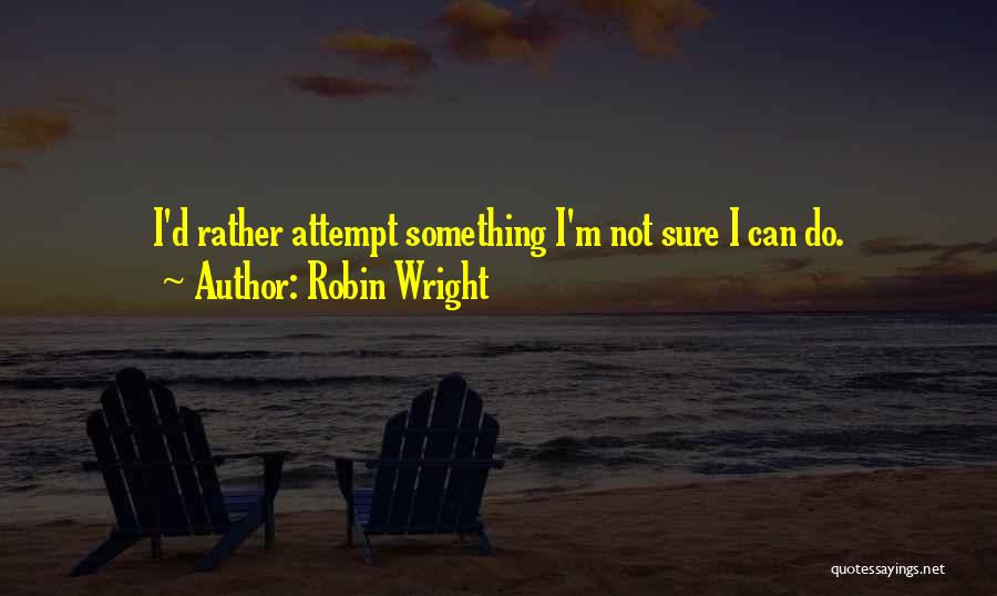 Free Friendship Poems Quotes By Robin Wright