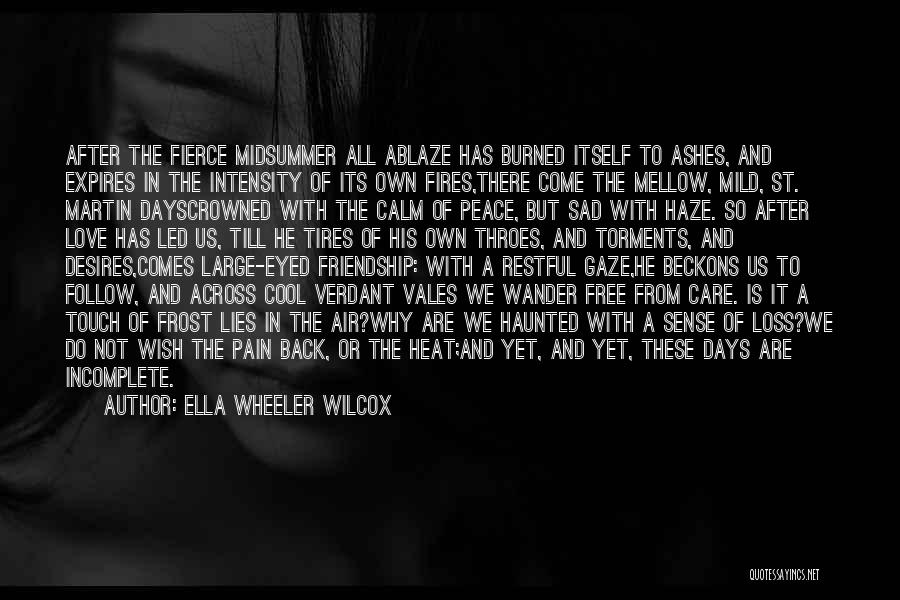 Free From Love Quotes By Ella Wheeler Wilcox