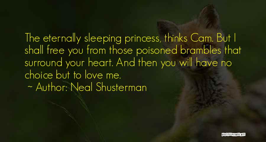 Free From Love Quotes By Neal Shusterman