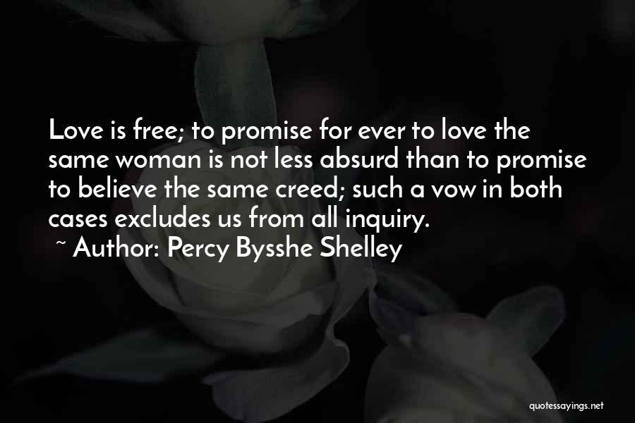 Free From Love Quotes By Percy Bysshe Shelley