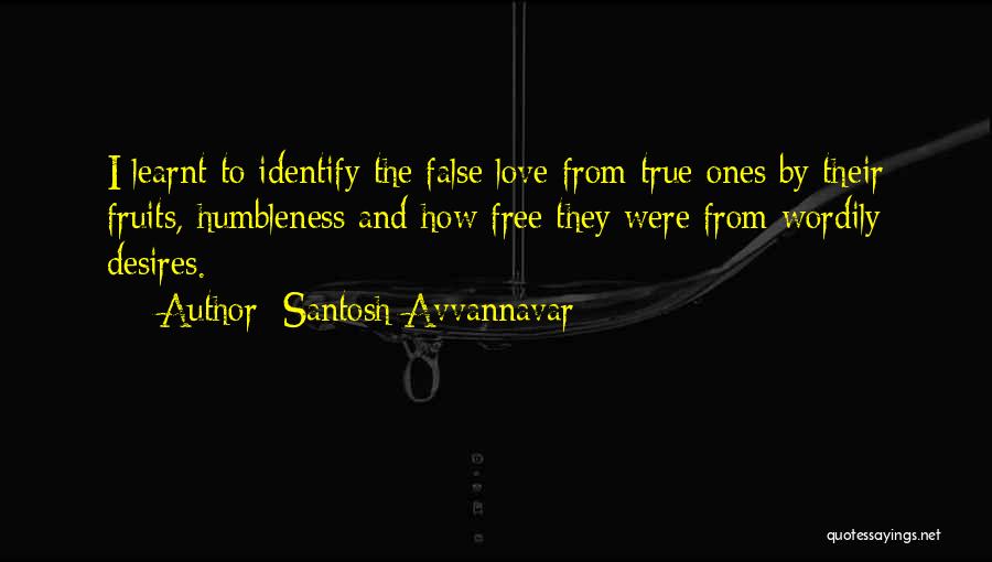 Free From Love Quotes By Santosh Avvannavar