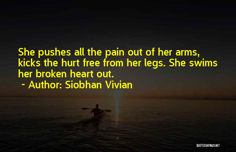 Free From Pain Quotes By Siobhan Vivian