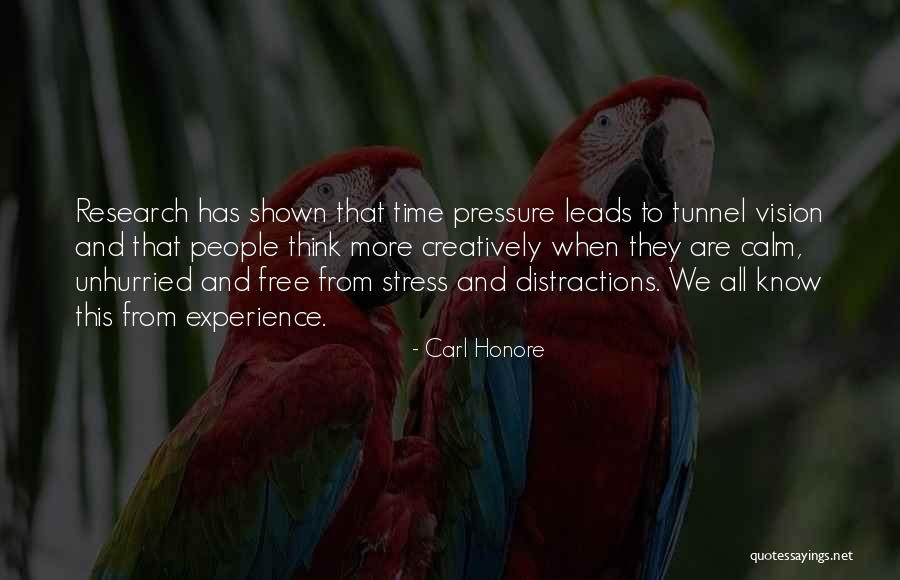 Free From Stress Quotes By Carl Honore