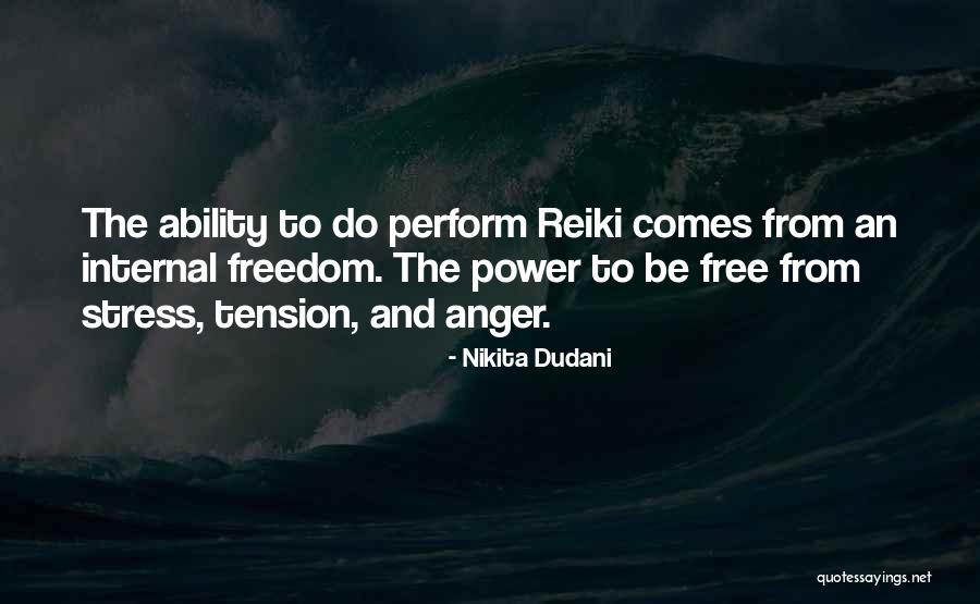 Free From Stress Quotes By Nikita Dudani