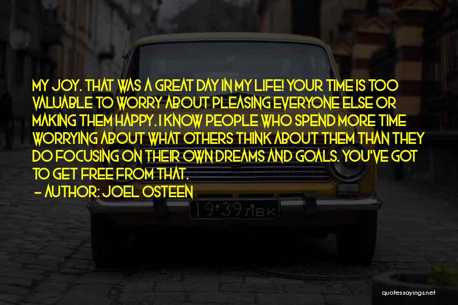 Free From Worry Quotes By Joel Osteen