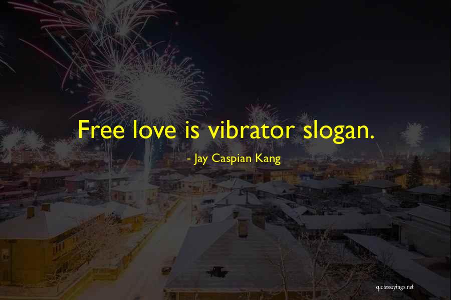 Free Funny Quotes By Jay Caspian Kang Free Funny Quotes By Jay Caspian Kang