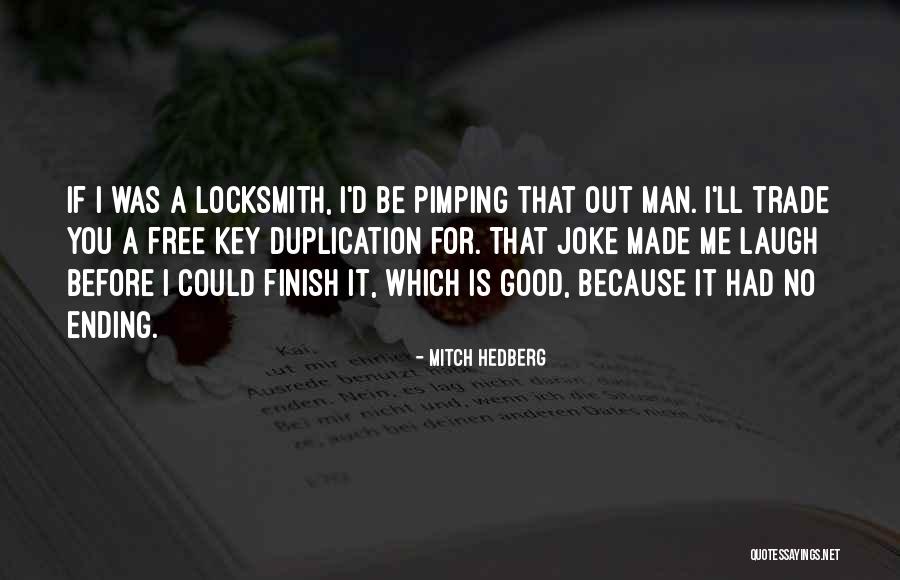 Free Funny Quotes By Mitch Hedberg Free Funny Quotes By Mitch Hedberg