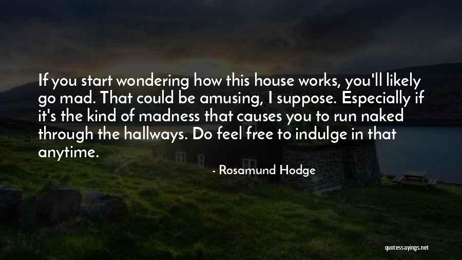 Free Funny Quotes By Rosamund Hodge Free Funny Quotes By Rosamund Hodge