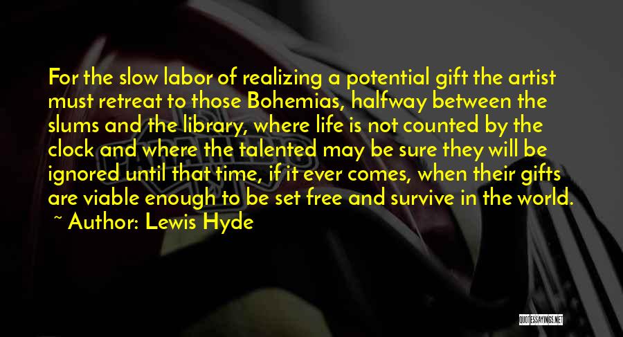 Free Gifts Quotes By Lewis Hyde