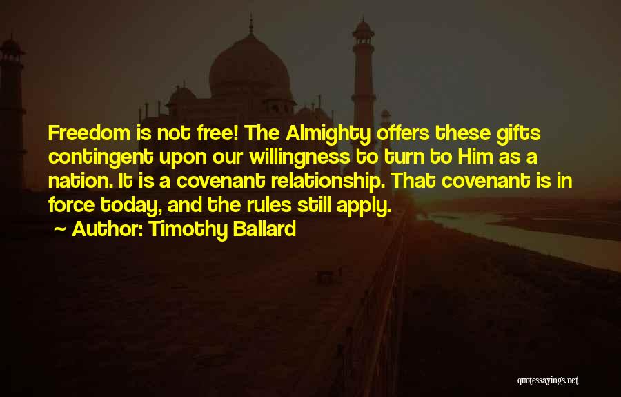 Free Gifts Quotes By Timothy Ballard